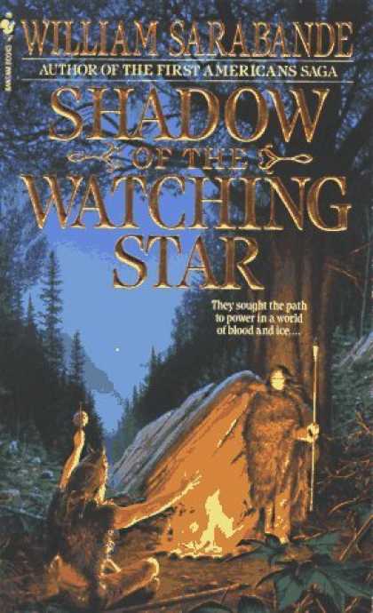 Bestselling Sci-Fi/ Fantasy (2006) - Shadow of the Watching Star (First Americans) by William Sarabande