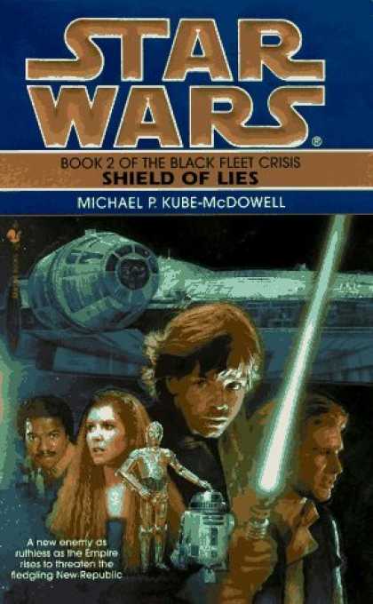 Bestselling Sci-Fi/ Fantasy (2006) - Shield of Lies (Star Wars: The Black Fleet Crisis, Book 2) by Michael P. Kube-Mc