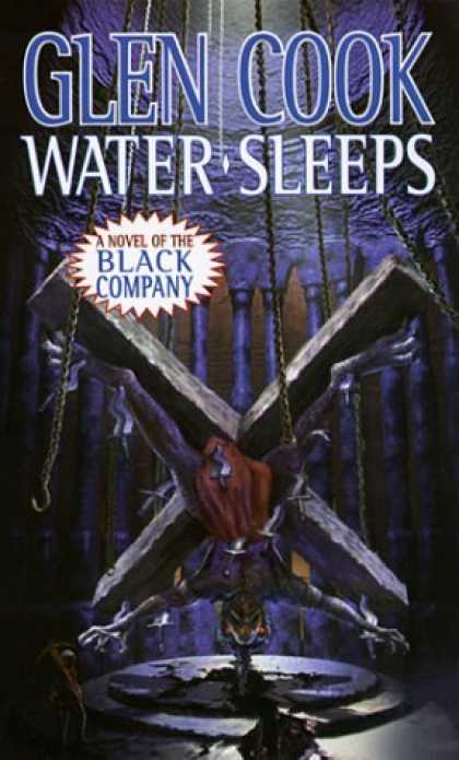 Bestselling Sci-Fi/ Fantasy (2006) - Water Sleeps: A Novel of the Black Company (Chronicles of The Black Company) by