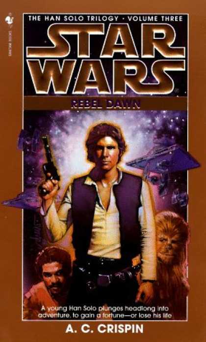 Bestselling Sci-Fi/ Fantasy (2006) - Rebel Dawn (Star Wars: The Han Solo Trilogy, Vol. 3) by A.C. Crispin