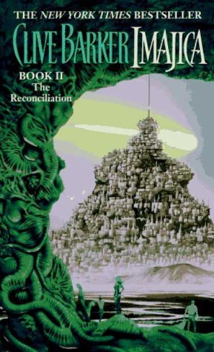 Bestselling Sci-Fi/ Fantasy (2006) - The Reconciliation (Imajica, Book 2) by Clive Barker