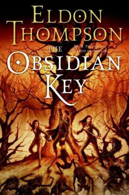 Bestselling Sci-Fi/ Fantasy (2006) - The Obsidian Key: Book Two of the Legend of Asahiel by Eldon Thompson