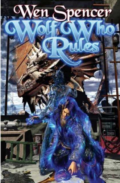 Bestselling Sci-Fi/ Fantasy (2006) - Wolf Who Rules by Wen Spencer