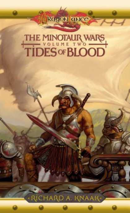 Bestselling Sci-Fi/ Fantasy (2006) - Tides of Blood: The Minotaur Wars, Volume Two (Dragonlance: The Minotaur Wars) b