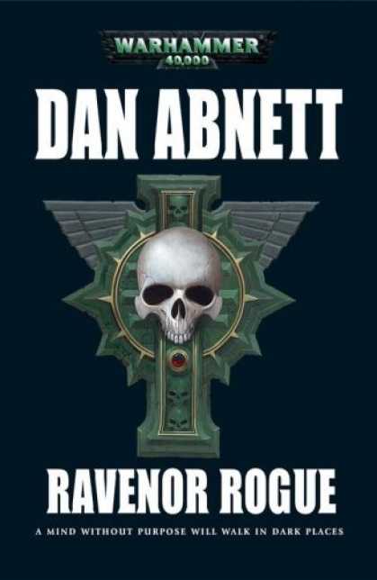 Bestselling Sci-Fi/ Fantasy (2006) - Ravenor Rogue (Warhammer 40, 000) by Dan Abnett