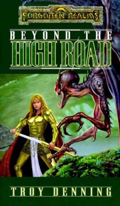 Bestselling Sci-Fi/ Fantasy (2006) - Beyond the High Road (Forgotten Realms: The Cormyr Saga, Book 2) by Troy Denning