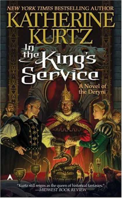 Bestselling Sci-Fi/ Fantasy (2006) - In the King's Service: A Novel of the Deryni by Katherine Kurtz