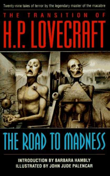 Bestselling Sci-Fi/ Fantasy (2006) - The Road to Madness by H. P. Lovecraft