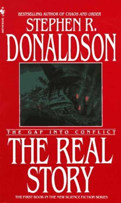 Bestselling Sci-Fi/ Fantasy (2006) - The Real Story: The Gap into Conflict (Gap) by Stephen R. Donaldson
