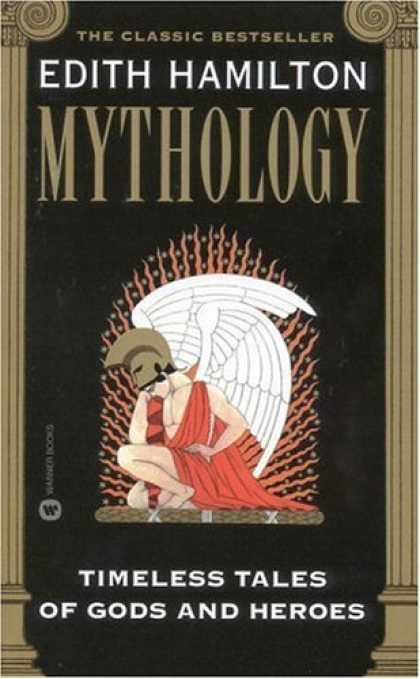 Bestselling Sci-Fi/ Fantasy (2006) - Mythology: Timeless Tales of Gods and Heroes by Edith Hamilton