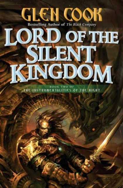 Bestselling Sci-Fi/ Fantasy (2006) - Lord of the Silent Kingdom by Glen Cook