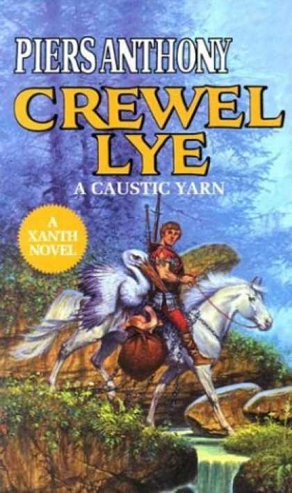 Bestselling Sci-Fi/ Fantasy (2006) - Crewel Lye (Magic of Xanth) by Piers Anthony