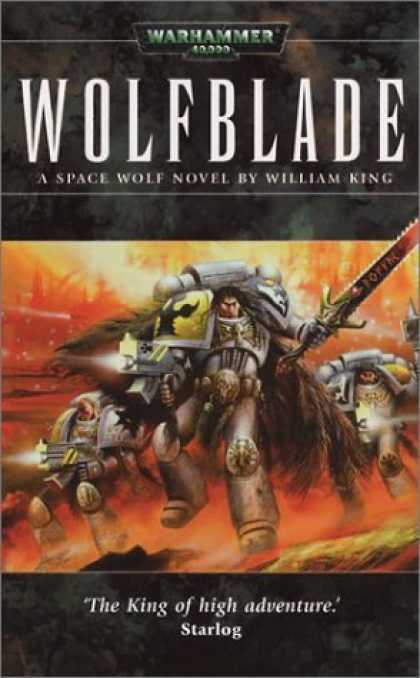 Bestselling Sci-Fi/ Fantasy (2006) - Wolfblade (Warhammer 40,000 Novels (Paperback)) by William King