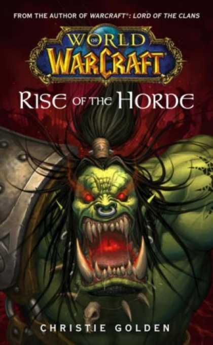 Bestselling Sci-Fi/ Fantasy (2006) - Rise of the Horde (Worlds of Warcraft) by Christie Golden