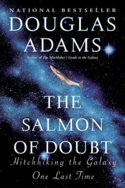 Bestselling Sci-Fi/ Fantasy (2006) - The Salmon of Doubt by Douglas Adams
