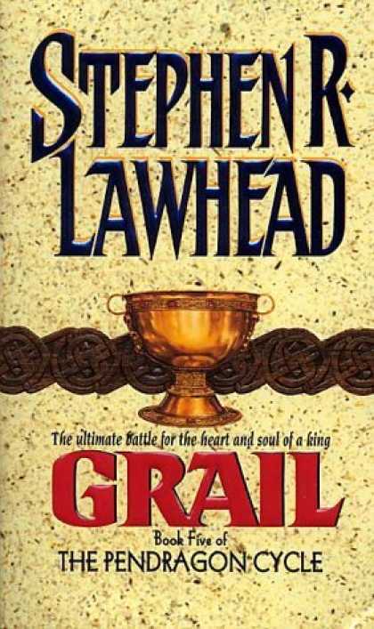 Bestselling Sci-Fi/ Fantasy (2006) - Grail (The Pendragon Cycle, Book 5) by Stephen R. Lawhead