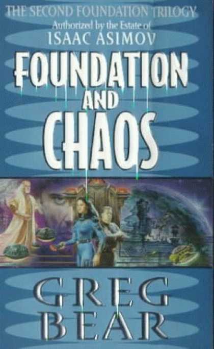 Bestselling Sci-Fi/ Fantasy (2006) - Foundation and Chaos: The Second Foundation Trilogy (Foundation Trilogy Series)