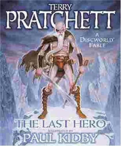 Bestselling Sci-Fi/ Fantasy (2006) - The Last Hero (Gollancz SF) by Terry Pratchett