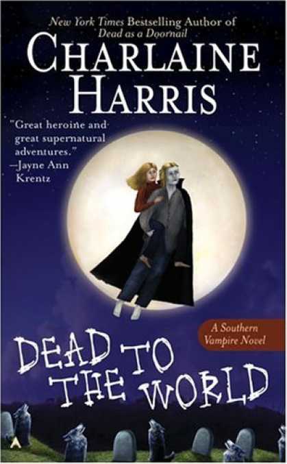 Bestselling Sci-Fi/ Fantasy (2006) - Dead to the World by Charlaine Harris