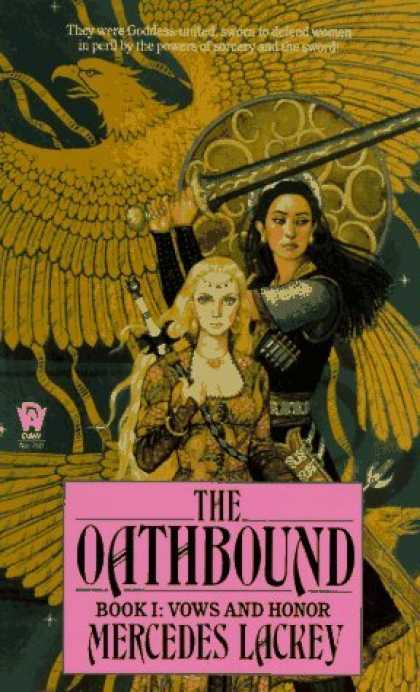 Bestselling Sci-Fi/ Fantasy (2006) - The Oathbound (Vows and Honor, Book 1) by Mercedes Lackey
