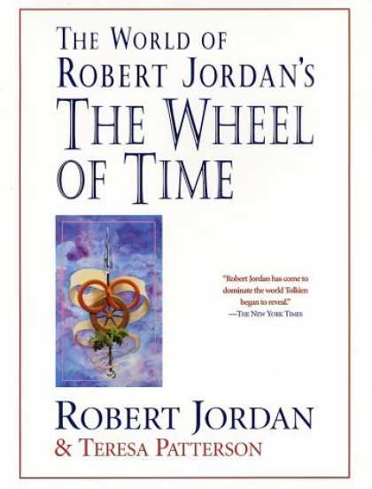 Bestselling Sci-Fi/ Fantasy (2006) - The World of Robert Jordan's The Wheel of Time by Robert Jordan