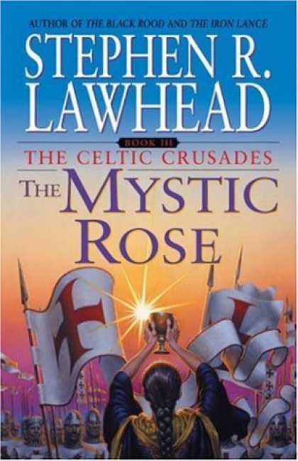 Bestselling Sci-Fi/ Fantasy (2006) - Mystic Rose, The by Stephen R. Lawhead