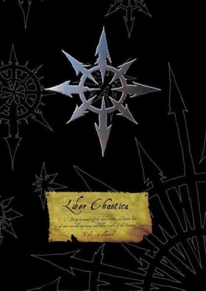 Bestselling Sci-Fi/ Fantasy (2006) - Liber Chaotica Complete: Being an account of the dark secrets and arcane law of