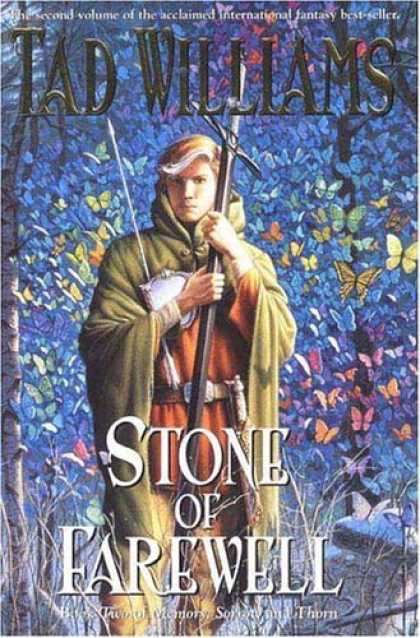 Bestselling Sci-Fi/ Fantasy (2006) - The Stone of Farewell (Memory, Sorrow and Thorn) by Tad Williams