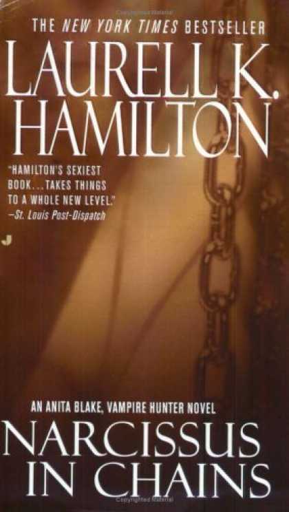 Bestselling Sci-Fi/ Fantasy (2006) - Narcissus in Chains (Anita Blake, Vampire Hunter: Book 10) by Laurell K. Hamilto