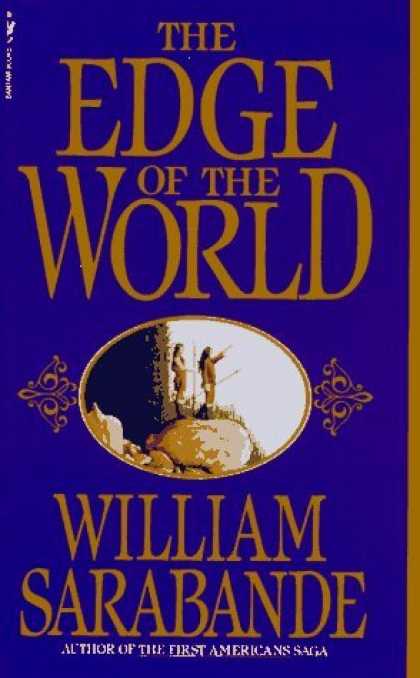 Bestselling Sci-Fi/ Fantasy (2006) - The Edge of the World by William Sarabande