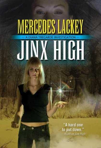 Bestselling Sci-Fi/ Fantasy (2006) - Jinx High: A Diana Tregarde Investigation by Mercedes Lackey