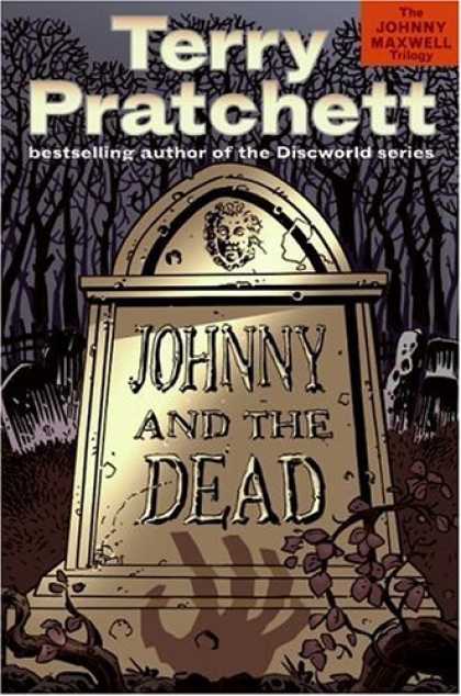 Bestselling Sci-Fi/ Fantasy (2006) - Johnny and the Dead (Johnny Maxwell Trilogy, 2.) by Terry Pratchett