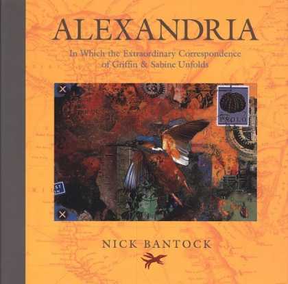Bestselling Sci-Fi/ Fantasy (2006) - Alexandria: In Which the Extraordinary Correspondence of Griffin & Sabine Unfold