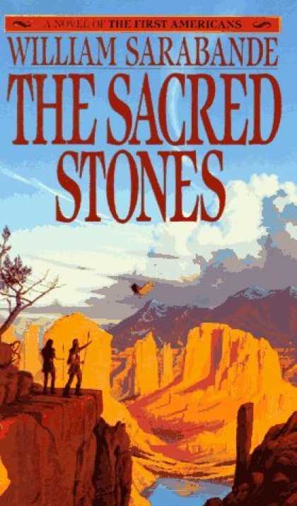 Bestselling Sci-Fi/ Fantasy (2006) - The Sacred Stones: A Novel of the First Americans by William Sarabande