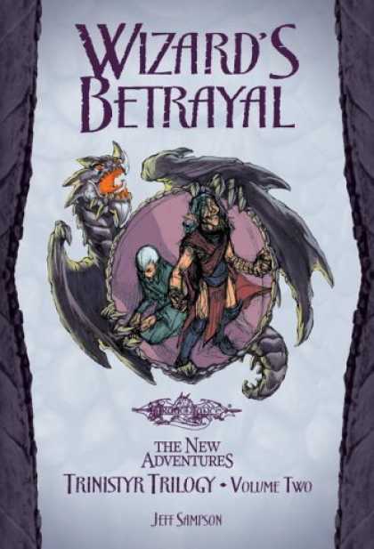 Bestselling Sci-Fi/ Fantasy (2006) - Wizard's Betrayal (Trinistyr Trilogy) by Jeff Sampson