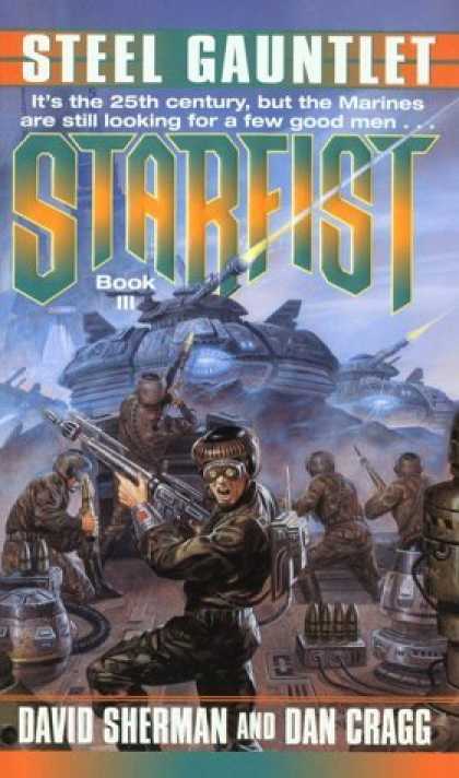 Bestselling Sci-Fi/ Fantasy (2006) - Steel Gauntlet (Starfist, Book 3) by David Sherman