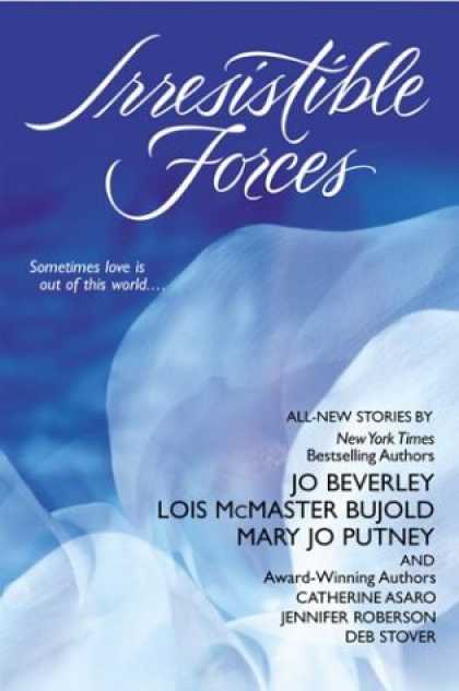 Bestselling Sci-Fi/ Fantasy (2006) - Irresistible Forces by Jo Beverley
