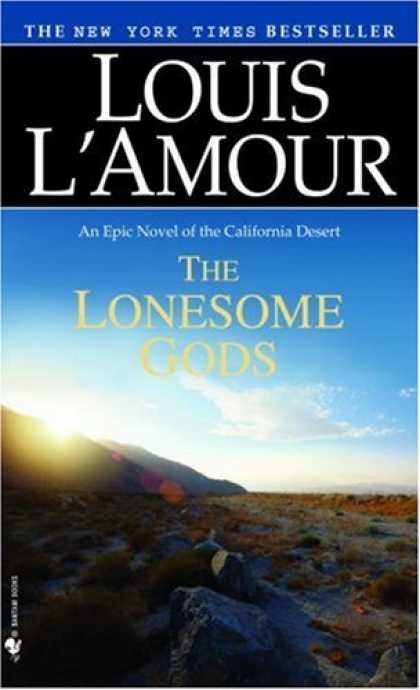 Bestselling Sci-Fi/ Fantasy (2006) - The Lonesome Gods by Louis L'Amour