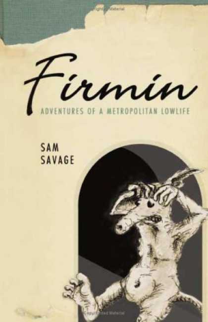 Bestselling Sci-Fi/ Fantasy (2006) - Firmin: Adventures of a Metropolitan Lowlife by Sam Savage
