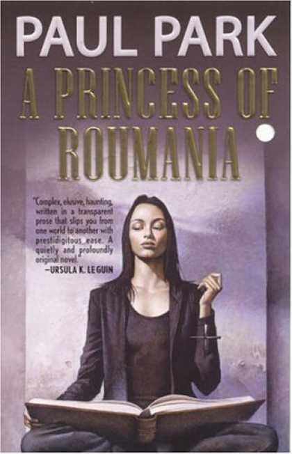Bestselling Sci-Fi/ Fantasy (2006) - A Princess of Roumania by Paul Park