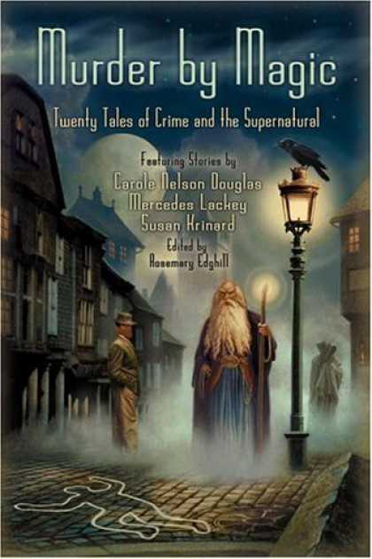 Bestselling Sci-Fi/ Fantasy (2006) - Murder by Magic: Twenty Tales of Crime and the Supernatural