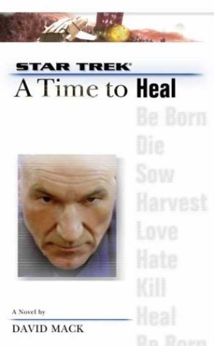Bestselling Sci-Fi/ Fantasy (2006) - A Time to Heal (Star Trek: The Next Generation) by David Mack
