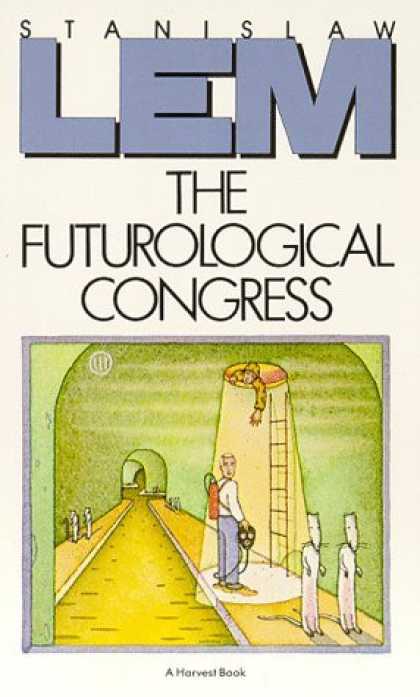 Bestselling Sci-Fi/ Fantasy (2006) - The Futurological Congress: From the Memoirs of Ijon Tichy by Stanislaw Lem