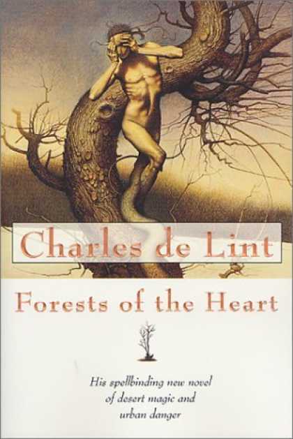 Bestselling Sci-Fi/ Fantasy (2006) - Forests of the Heart (Newford) by Charles de Lint