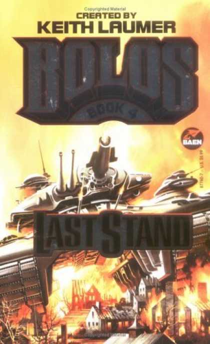 Bestselling Sci-Fi/ Fantasy (2006) - Last Stand: Bolos 4 (Bolos, No 4) by Keith Laumer