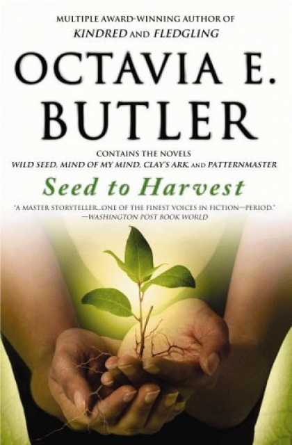 Bestselling Sci-Fi/ Fantasy (2006) - Seed to Harvest by Octavia E. Butler