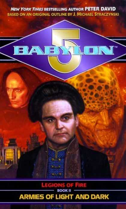 Bestselling Sci-Fi/ Fantasy (2006) - Armies of Light and Dark (Babylon 5: Legions of Fire, Book 2) by Peter David
