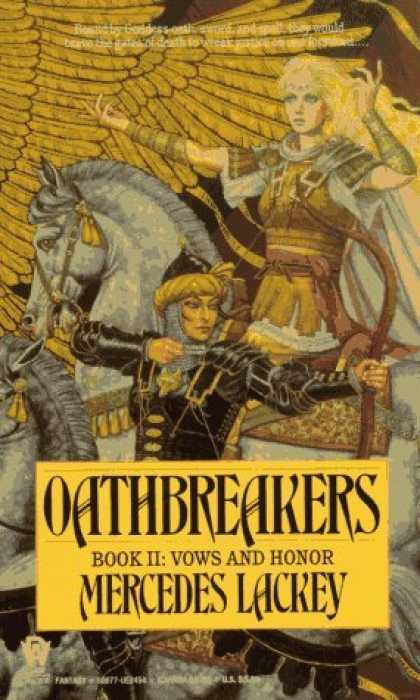 Bestselling Sci-Fi/ Fantasy (2006) - Oathbreakers (Vows and Honor, Book 2) by Mercedes Lackey