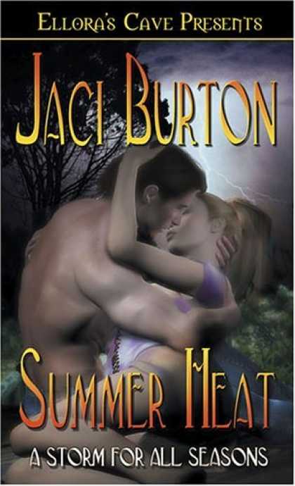 Bestselling Sci-Fi/ Fantasy (2006) - A Storm for All Seasons: Summer Heat by Jaci Burton