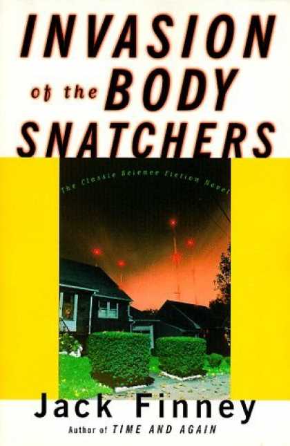 Bestselling Sci-Fi/ Fantasy (2006) - Invasion of the Body Snatchers by Jack Finney